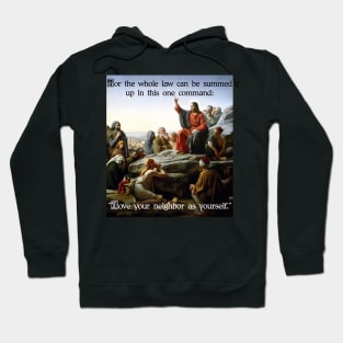 Jesus Sermon On The Mount Command Hoodie